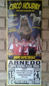 Publicidad del Circo Holiday en las calles de Arnedo. PRIVILEGIADOS